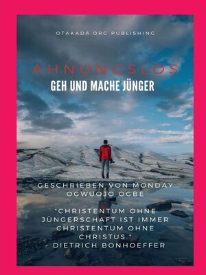 cover image of Ahnungslos Geh und mache Jünger